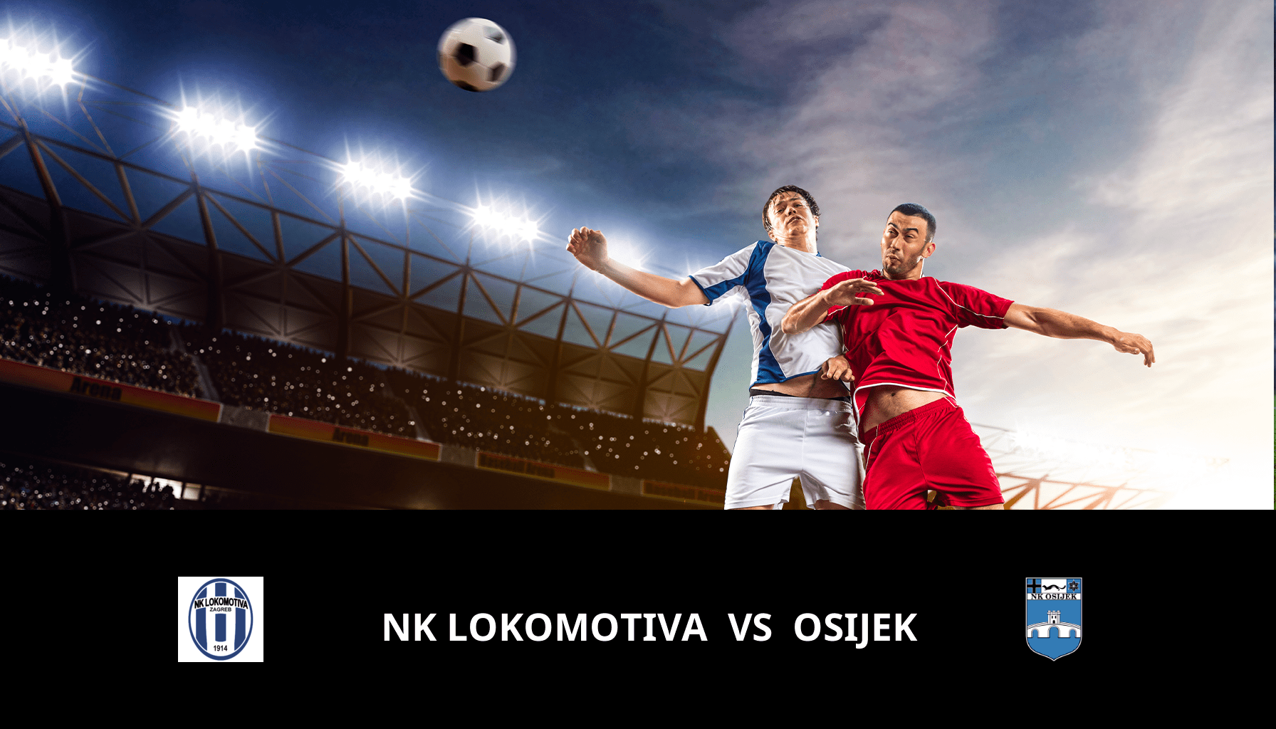 Pronostic NK Lokomotiva VS Osijek du 23/02/2024 Analyse de la rencontre